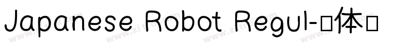Japanese Robot Regul字体转换